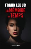 La mémoire du temps (eBook, ePUB)