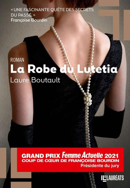 La Robe du Lutetia - Coup de coeur de Françoise Bourdin (eBook, ePUB)