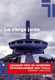 La vierge jurée - Gagnant prix du suspense psychologique 2021 (eBook, ePUB)