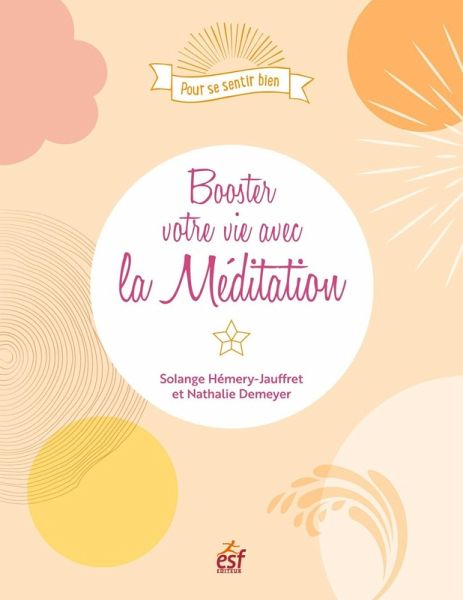 Booster votre vie avec la méditation (eBook, ePUB) Booster votre vie avec la méditation (eBook, ePUB)