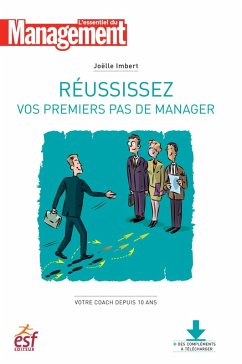 Réussissez vos premiers pas de manager (eBook, ePUB) - Imbert, Joëlle