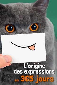 L'origine des expressions en 365 jours (eBook, ePUB) - Collectif