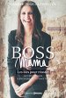 Boss Mama - Les clés pour réussir par... - Bild 1