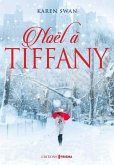 Noël à Tiffany (eBook, ePUB) Noël à Tiffany (eBook, ePUB)