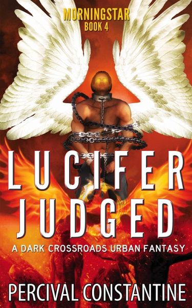 Lucifer Judged (Morningstar, #4) (eBook, ePUB) Lucifer Judged (Morningstar, #4) (eBook, ePUB)