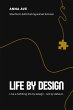 Life by Design: Live a Fulfilling Life... - Bild 1