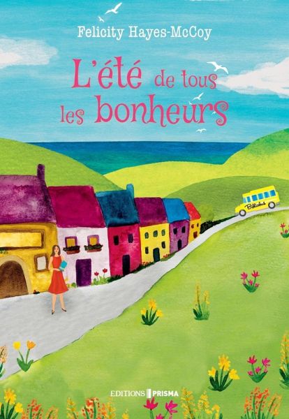 L'été de tous les bonheurs (eBook, ePUB) L'été de tous les bonheurs (eBook, ePUB)