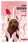 L'usine à lapins (eBook, ePUB) L'usine à lapins (eBook, ePUB)