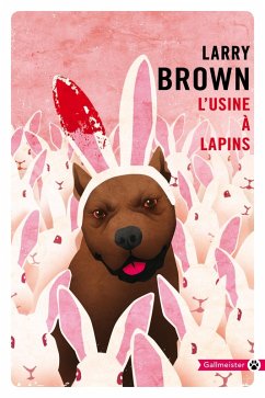 L'usine à lapins (eBook, ePUB) - Brown, Larry