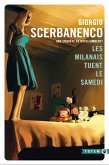 Les Milanais tuent le samedi (eBook, ePUB) Les Milanais tuent le samedi (eBook, ePUB)