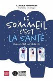 Le sommeil c'est la santé - Dormir c'est la préserver (eBook, ePUB) Le sommeil c'est la santé - Dormir c'est la préserver (eBook, ePUB)