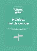 Maitrisez l'art de decider - 10 méthodes efficaces pour affiner son jugement et arbitrer avec clairv (eBook, ePUB) Maitrisez l'art de decider - 10 méthodes efficaces pour affiner son jugement et arbitrer avec clairv (eBook, ePUB)