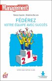 Fédérez votre équipe avec succès (eBook, ePUB) Fédérez votre équipe avec succès (eBook, ePUB)