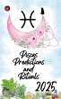 Pisces Predictions and Rituals 2025... - Bild 1