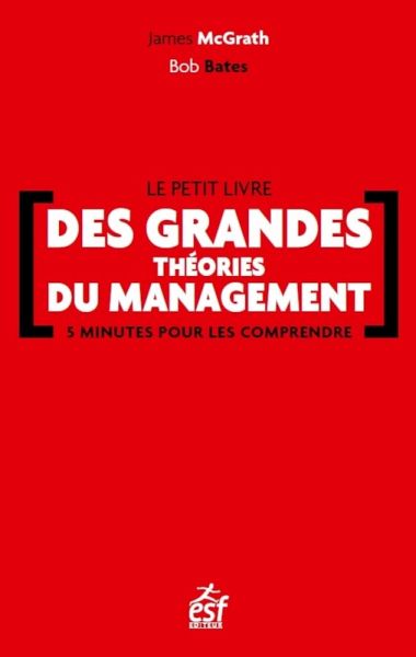 Le petit livre des grandes théories du management (eBook, ePUB) Le petit livre des grandes théories du management (eBook, ePUB)