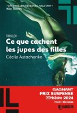 Ce que cachent les jupes des filles - Prix Suspense Ca m'intéresse Grand Gagnant (eBook, ePUB)