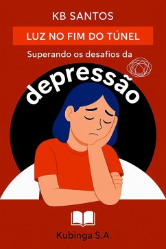 Luzes no Fim do Tunel (eBook, ePUB) - Kubinga Luzes no Fim do Tunel (eBook, ePUB) - Kubinga