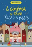 Le cinéma de rêve face à la mer (eBook, ePUB)