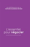 L'essentiel pour négocier (eBook, ePUB) L'essentiel pour négocier (eBook, ePUB)