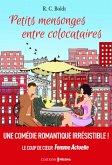 Petits mensonges entre colocataires (eBook, ePUB) Petits mensonges entre colocataires (eBook, ePUB)