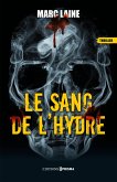 Le sang de l'hydre (eBook, ePUB) Le sang de l'hydre (eBook, ePUB)
