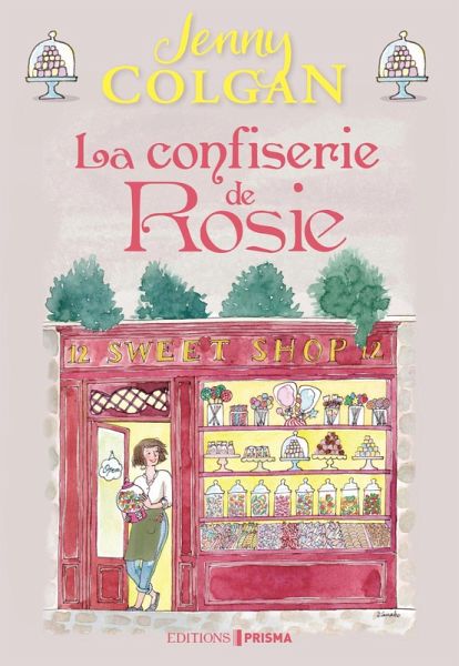 La confiserie de Rosie (eBook, ePUB) La confiserie de Rosie (eBook, ePUB)