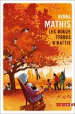 Les douze tribus d'Hattie (eBook, ePUB) Les douze tribus d'Hattie (eBook, ePUB)