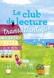 Le club de lecture transatlantique... - Bild 1