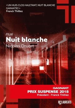 Cover Nuit blanche - Prix du suspense psychologique - 2ème édition 2018 (eBook, ePUB)
