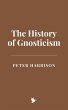 The History of Gnosticism (eBook, ePUB) - Bild 1
