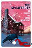 Le baiser des Crazy Moutains (eBook, ePUB) Le baiser des Crazy Moutains (eBook, ePUB)