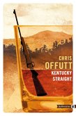 Kentucky Straight (eBook, ePUB)