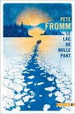 Le lac de nulle part (eBook, ePUB) Le lac de nulle part (eBook, ePUB)