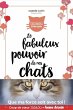 Le fabuleux pouvoir de nos chats... - Bild 1