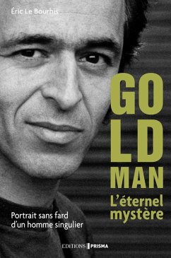 Cover Le Mystère Goldman. Portrait d'un homme très discret (eBook, ePUB)