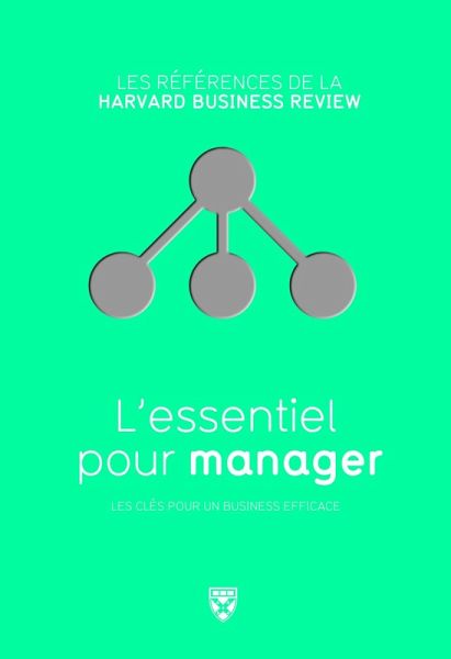 L'essentiel pour manager (eBook, ePUB) L'essentiel pour manager (eBook, ePUB)