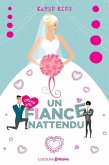 Un fiancé inattendu (eBook, ePUB) Un fiancé inattendu (eBook, ePUB)