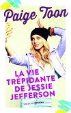 La vie trépidante de Jessie Jefferson (eBook, ePUB)