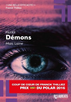 Démons - Coup de coeur de Franck Thilliez. Prix VSD 2016 (eBook, ePUB) - Laine, Marc