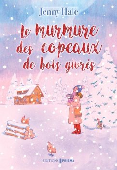 Cover Le murmure des copeaux de bois givrés (eBook, ePUB)