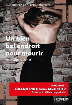 Cover Un bien bel endroit pour mourir - Gagnant Prix femme actuelle 2017 (eBook, ePUB)