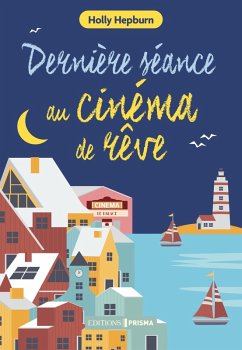 Dernière séance au cinéma de rêve (eBook, ePUB) Cover Dernière séance au cinéma de rêve (eBook, ePUB)