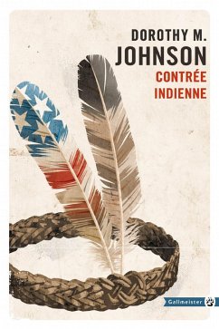 Contrée indienne (eBook, ePUB) - Johnson, Dorothy M.