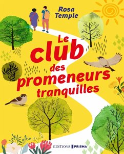 Le Club des promeneurs tranquilles (eBook, ePUB) - Temple, Rosa