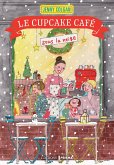 Le Cupcake café sous la neige (eBook, ePUB) Le Cupcake café sous la neige (eBook, ePUB)