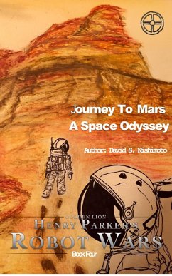 Cover Journey To Mars, A Space Odyssey (Scott Harrison - Time Traveler, #2) (eBook, ePUB)