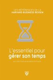 L'essentiel pour gérer son temps (eBook, ePUB) L'essentiel pour gérer son temps (eBook, ePUB)