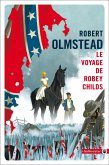 Le voyage de Robey Childs (eBook, ePUB) Le voyage de Robey Childs (eBook, ePUB)