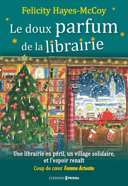 Le doux parfum de la librairie (eBook, ePUB) Le doux parfum de la librairie (eBook, ePUB)
