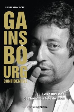 Gainsbourg confidentiel (eBook, ePUB) - Mikaïloff, Pierre